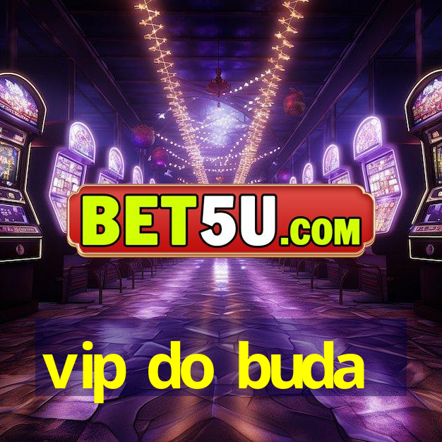 vip do buda